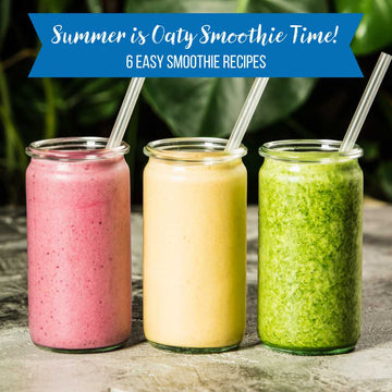 Summer is Oaty Smoothie Time!