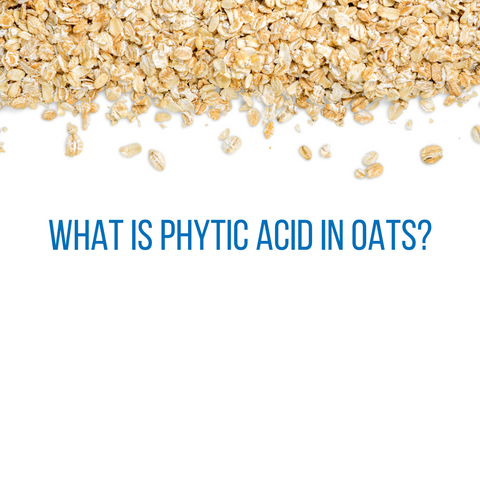 What is Phytic Acid in oats