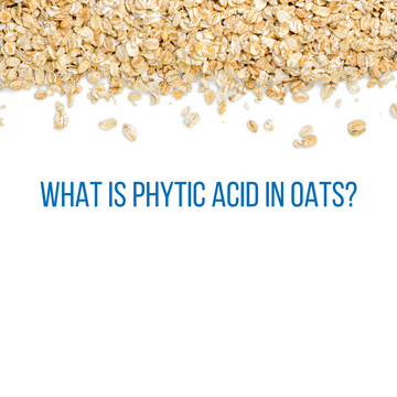 What is Phytic Acid in Oats?