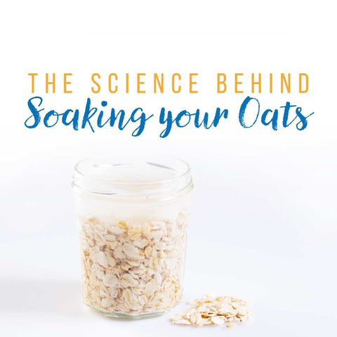 The Science Behind Soaking Oats