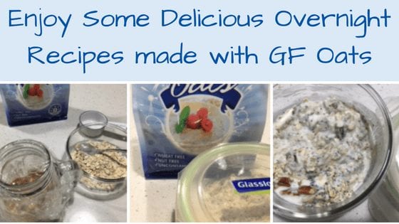 Delicious Overnight Recipes made with GF Oats