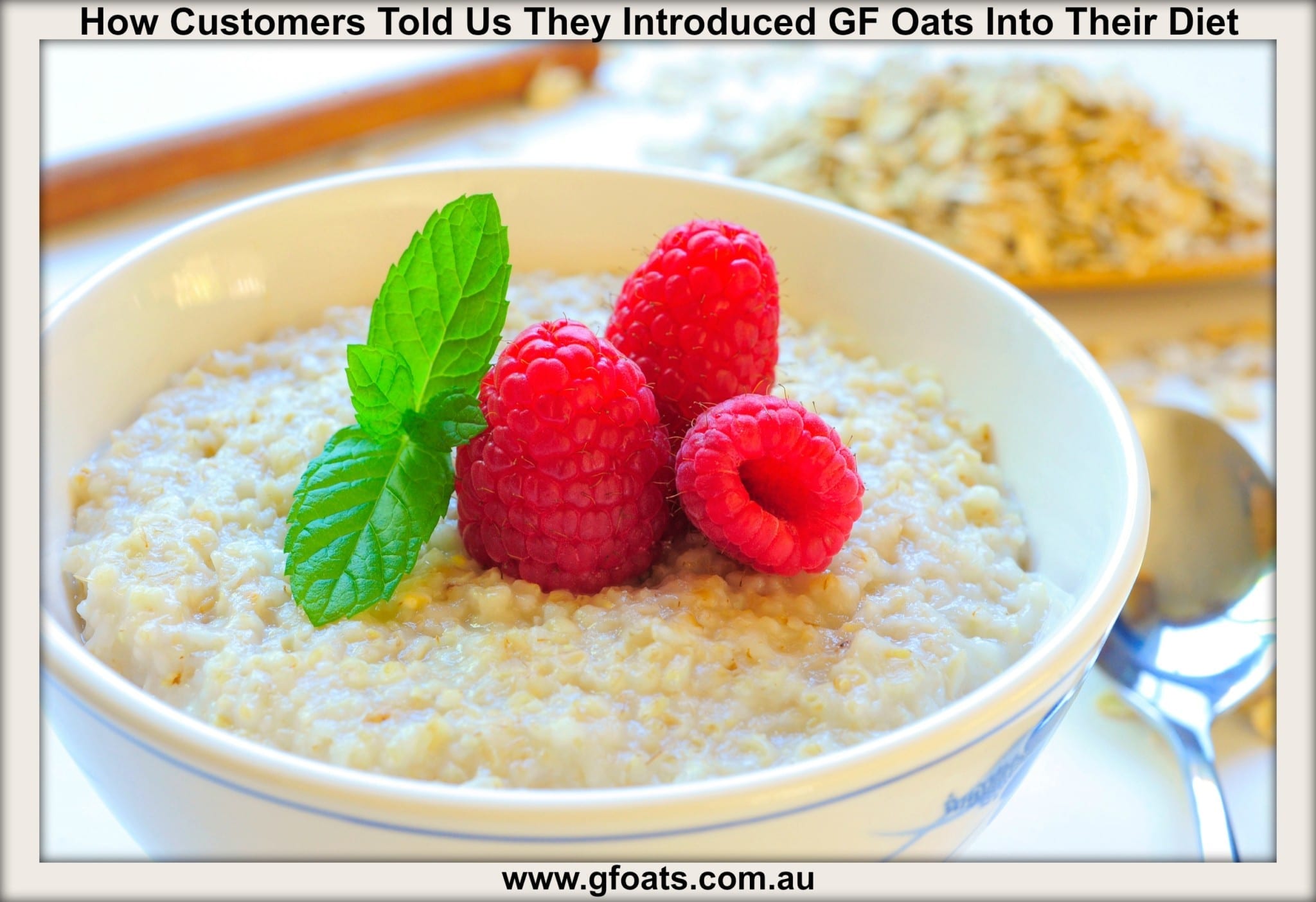 How Customers Told Us They Introduced GF Oats Into Their diet ...